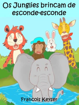 cover image of Os Junglies brincam de esconde-esconde